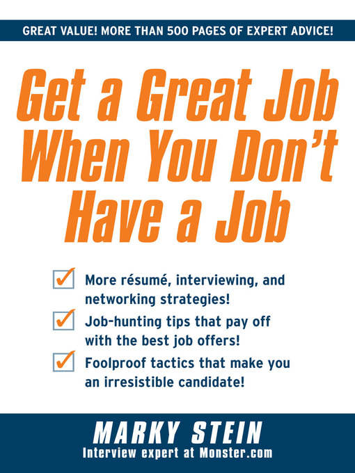 Cover image for Get a Great Job When You Don't Have a Job